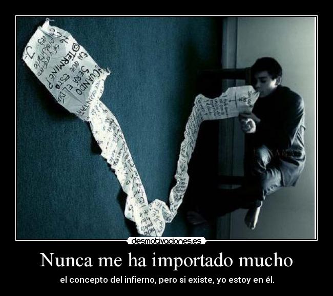 Nunca me ha importado mucho - 