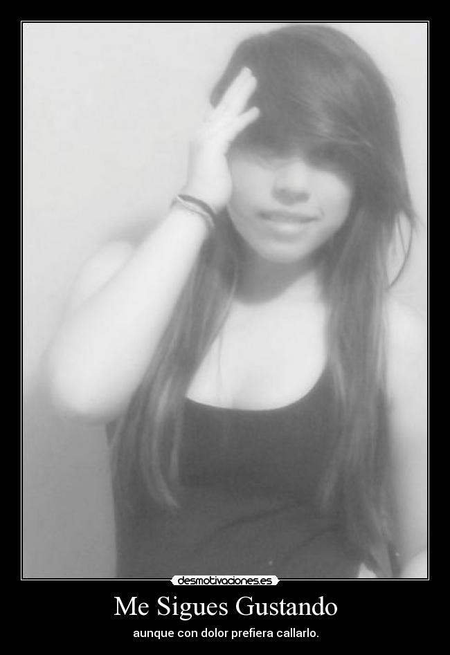 Me Sigues Gustando - 
