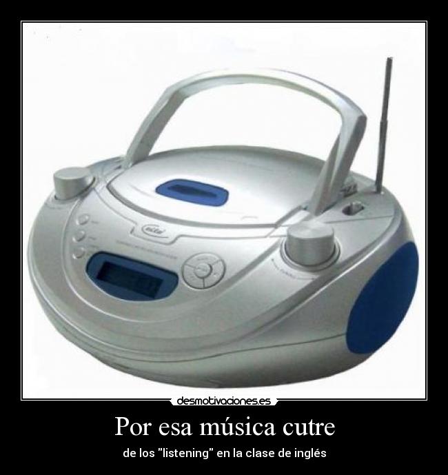 Por esa música cutre -