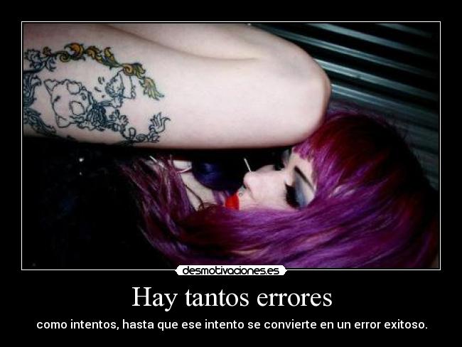 Hay tantos errores - 