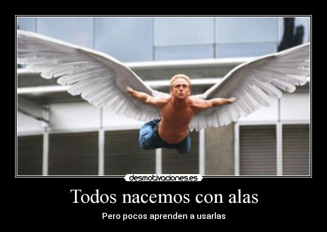 Todos nacemos con alas - 