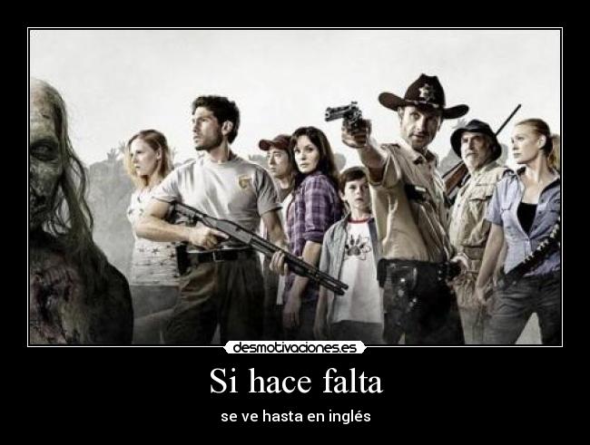 Si hace falta - 