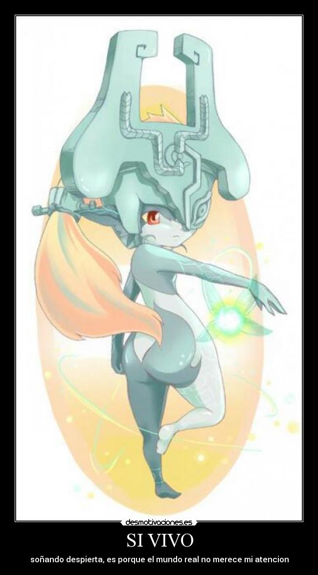 SI VIVO - soñando despierta, es porque el mundo real no merece mi atencion
