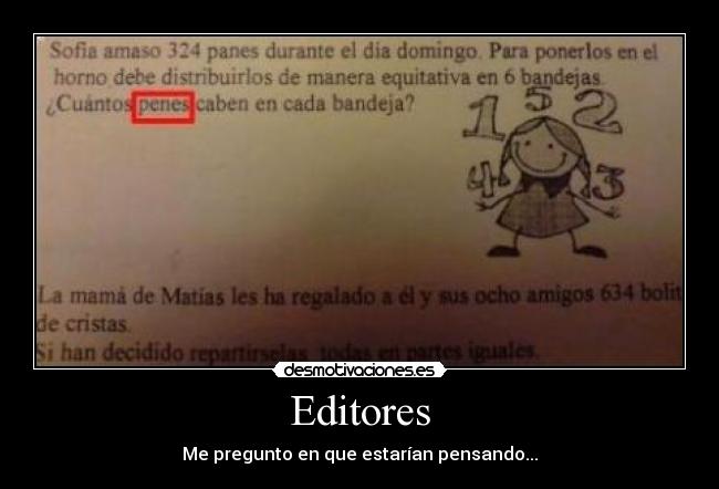 Editores - Me pregunto en que estarían pensando...