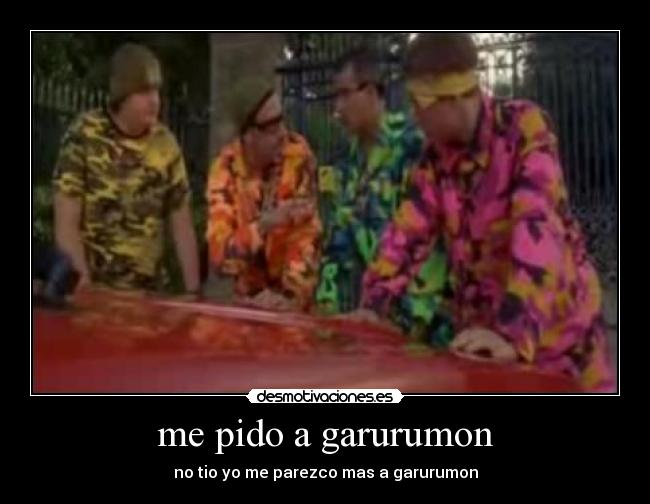me pido a garurumon -