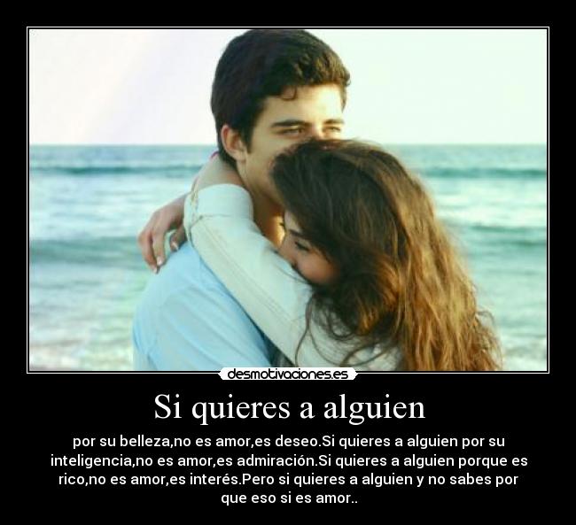 Si quieres a alguien -