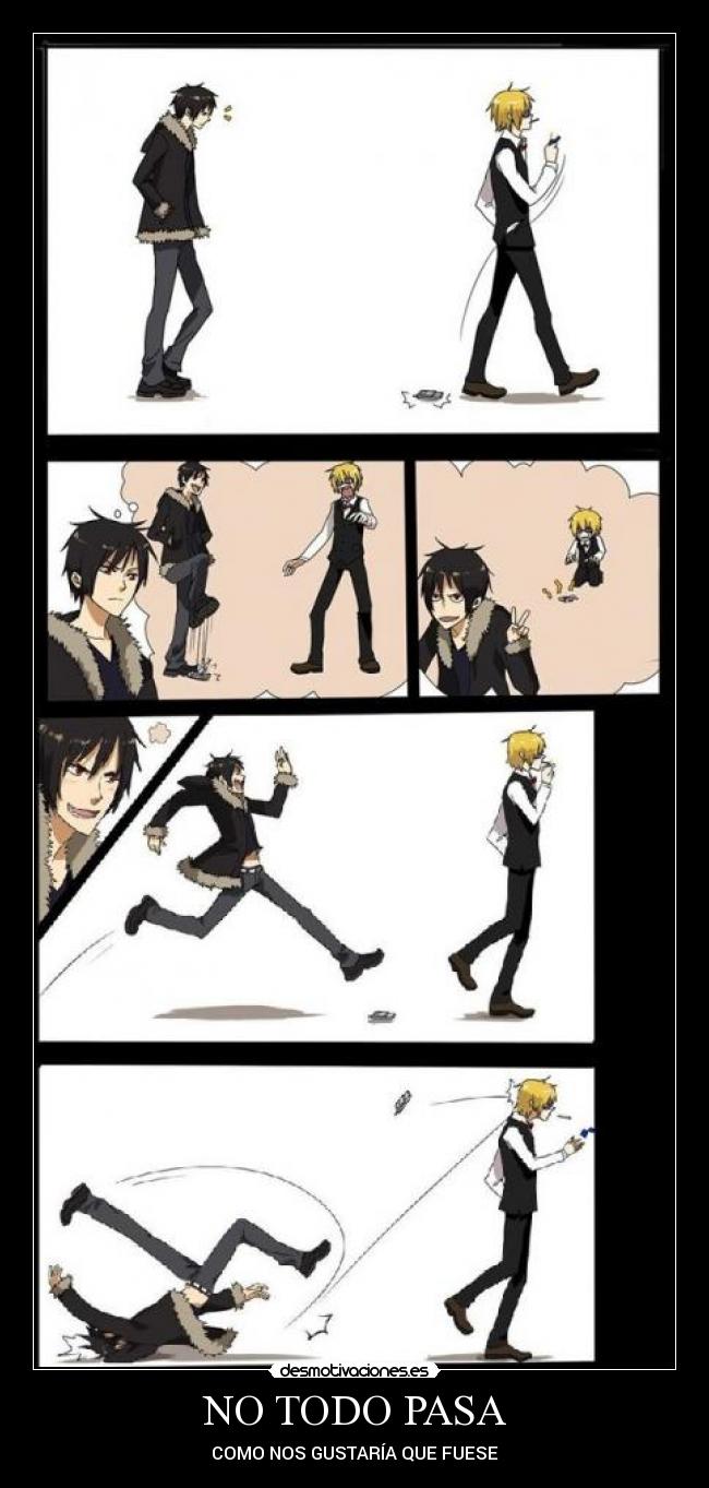 NO TODO PASA - COMO NOS GUSTARÍA QUE FUESE