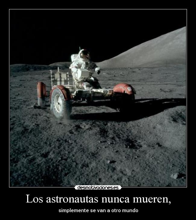 Los astronautas nunca mueren, -