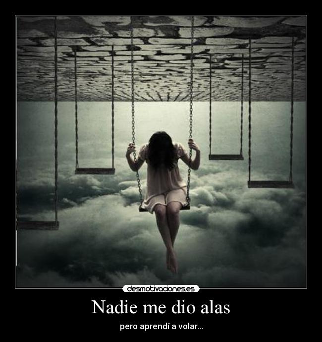 Nadie me dio alas - 