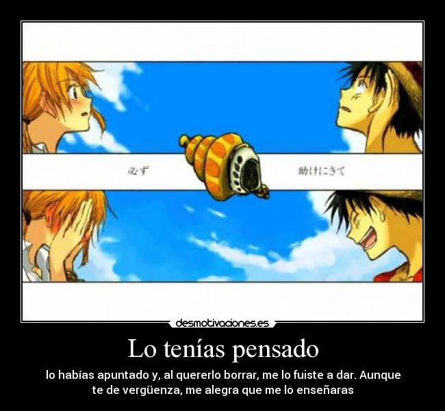 Lo tenías pensado -