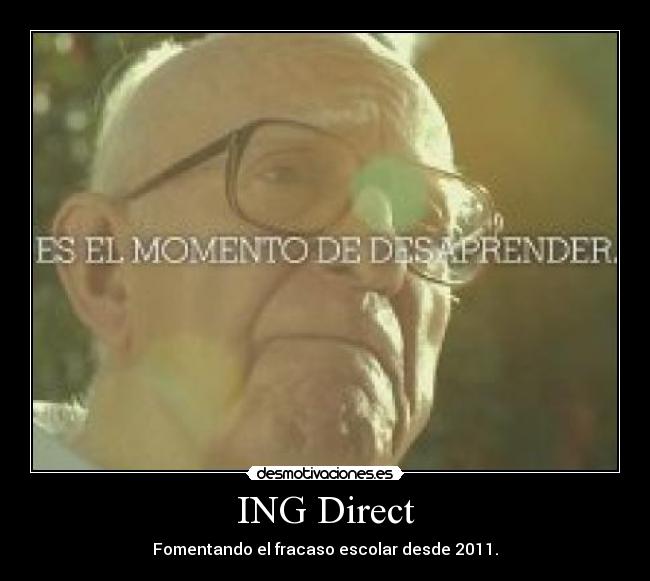 ING Direct - Fomentando el fracaso escolar desde 2011.