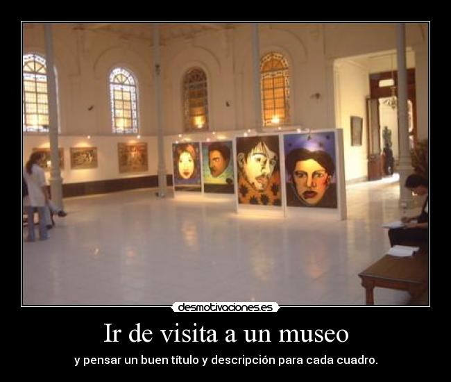 Ir de visita a un museo -