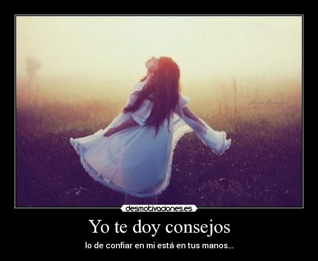 Yo te doy consejos -