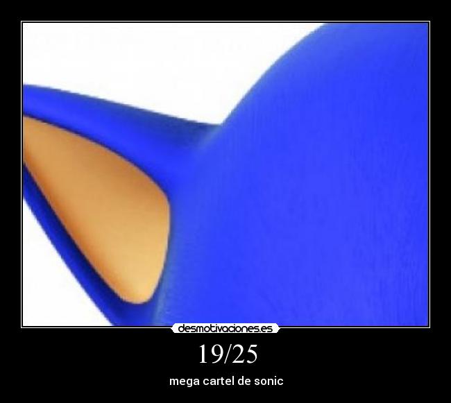 19/25 - mega cartel de sonic