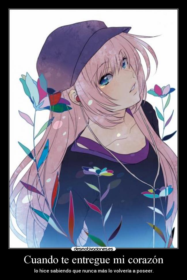 Cuando te entregue mi corazón -