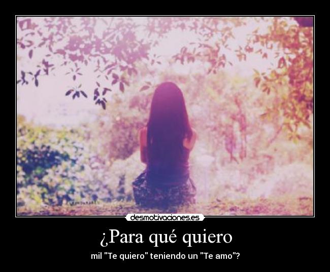 ¿Para qué quiero -