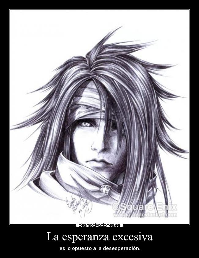 La esperanza excesiva -