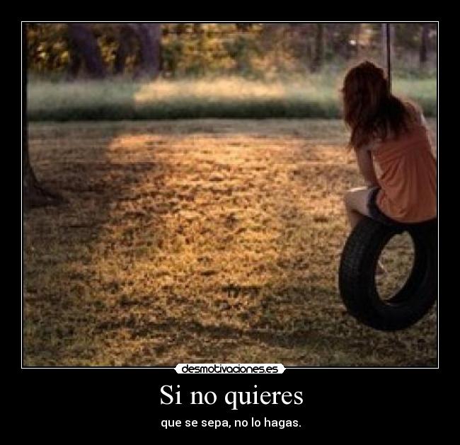 Si no quieres - 