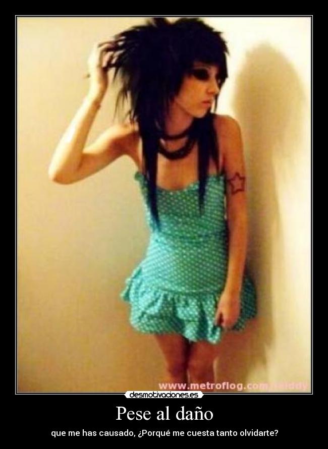 Pese al daño - 