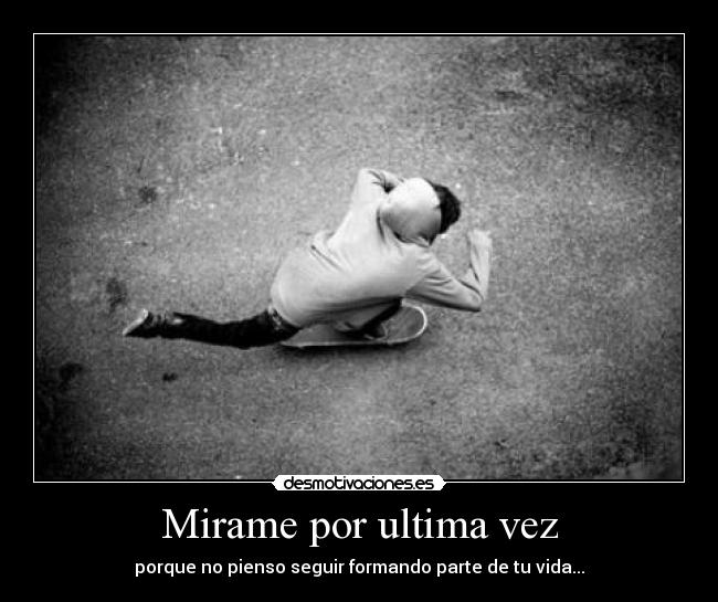 Mirame por ultima vez - 