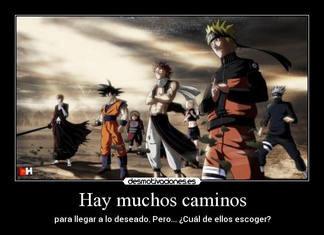 Hay muchos caminos -