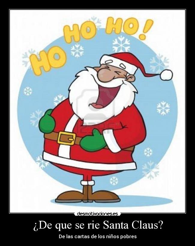¿De que se rie Santa Claus? -