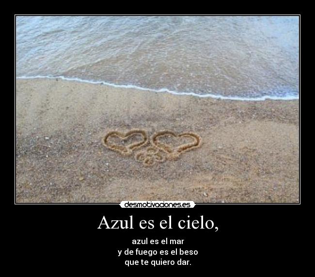 Azul es el cielo, -