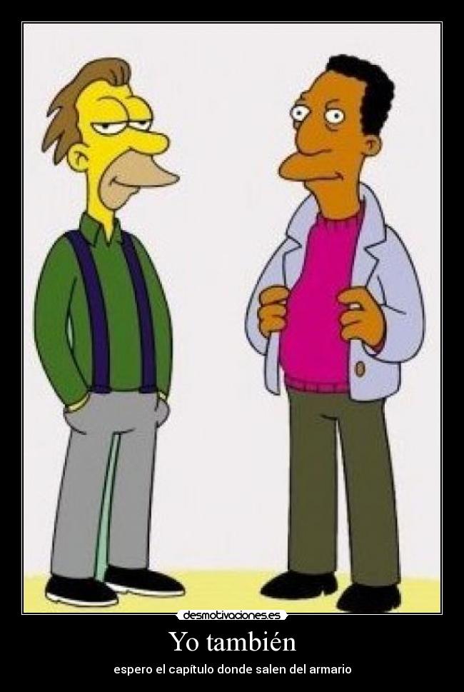 Yo también - espero el capítulo donde salen del armario