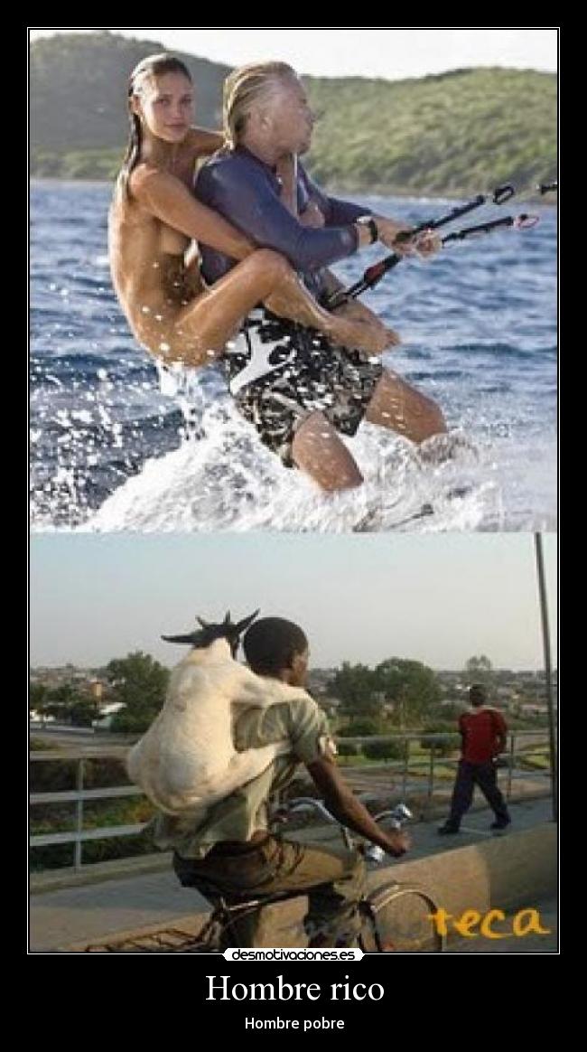 Hombre rico - Hombre pobre