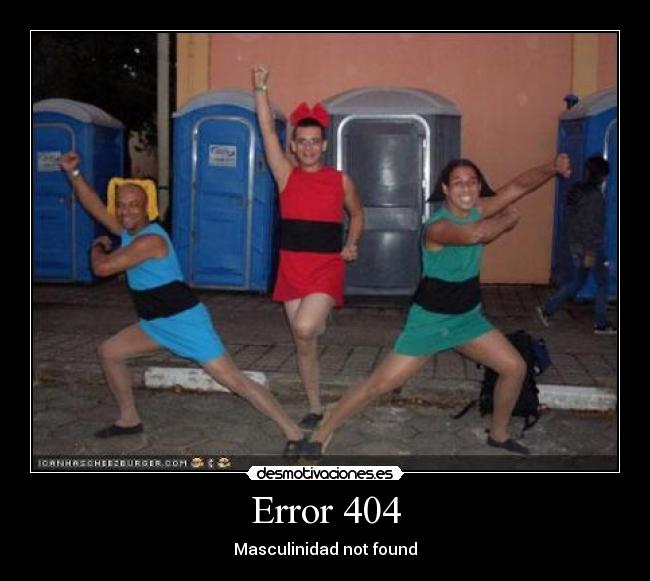 Error 404 - Masculinidad not found