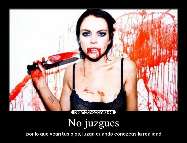 No juzgues -