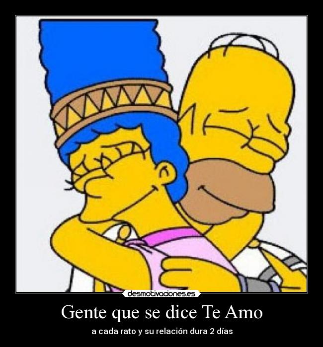 Gente que se dice Te Amo - a cada rato y su relación dura 2 días