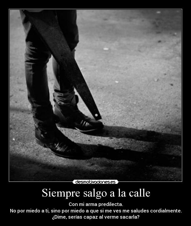 Siempre salgo a la calle - 