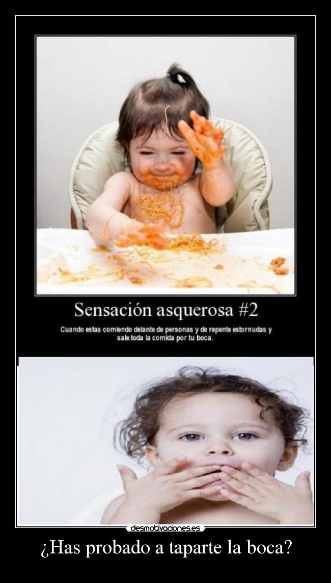 ¿Has probado a taparte la boca? - 