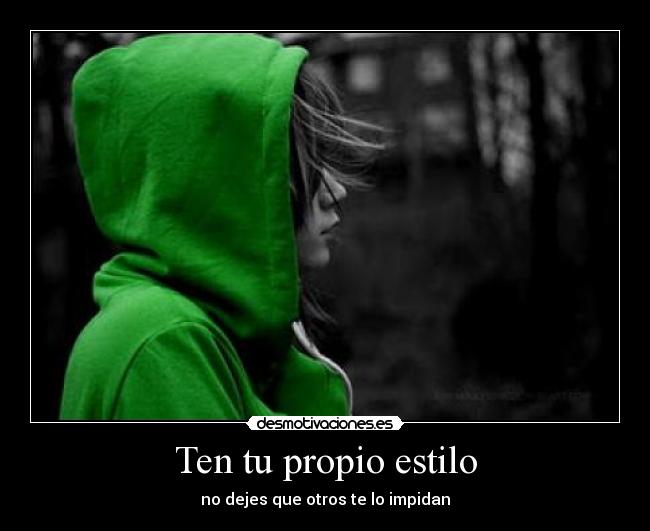 carteles ten propio estilo clanvirus desmotivaciones