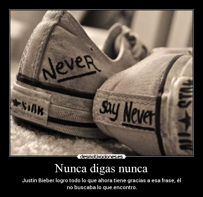 Nunca digas nunca -