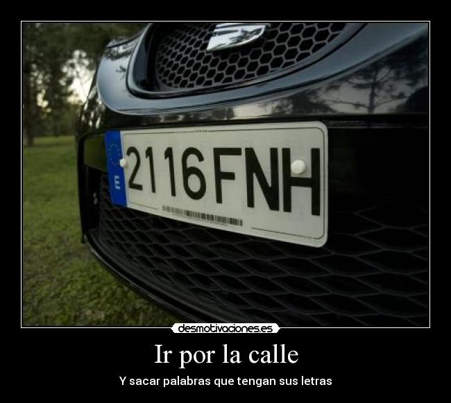 Ir por la calle - 