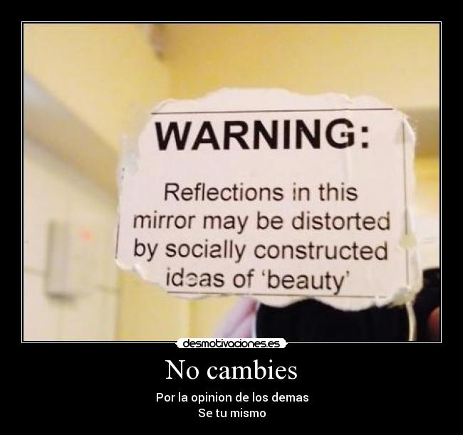 No cambies - 