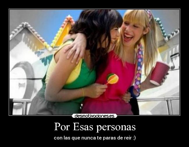 carteles amigos momentos felicidad desmotivaciones