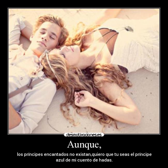 Aunque, - 