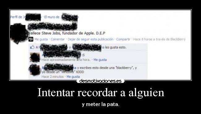 Intentar recordar a alguien - y meter la pata.