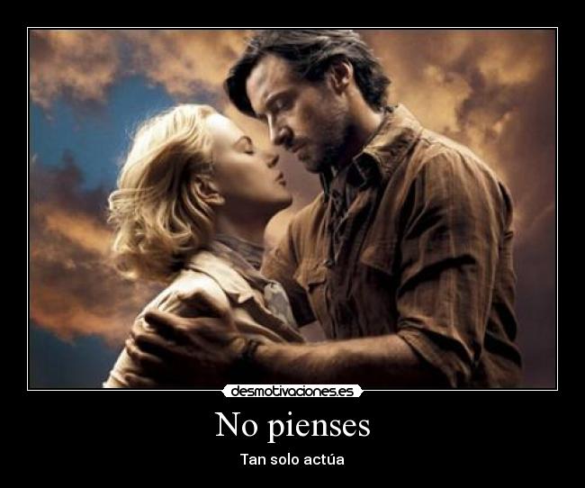 No pienses -