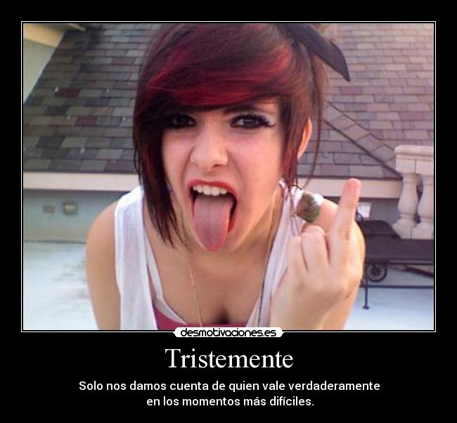 Tristemente -