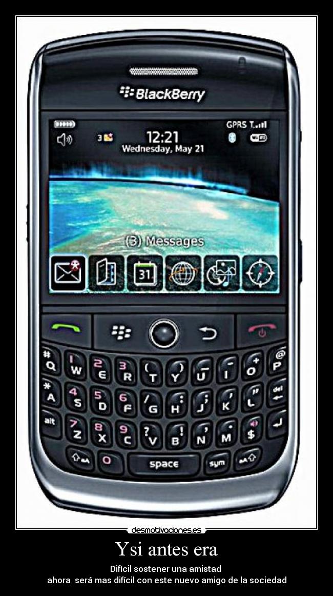 Ysi antes era - Difícil sostener una amistad
ahora será mas difícil con este nuevo amigo de la sociedad