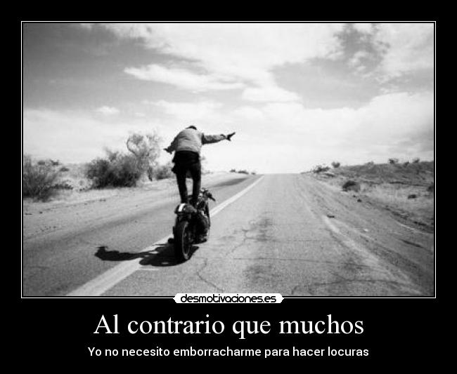 Al contrario que muchos - 