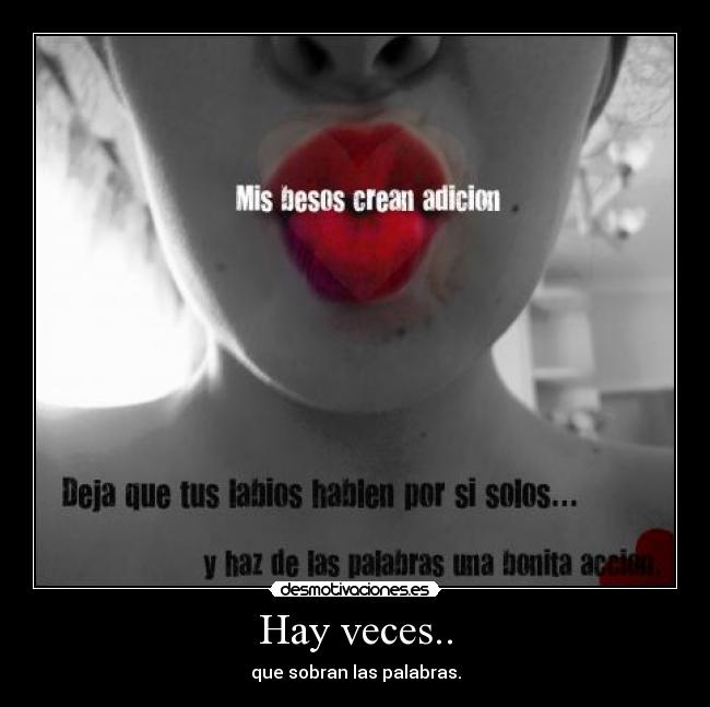 Hay veces.. -