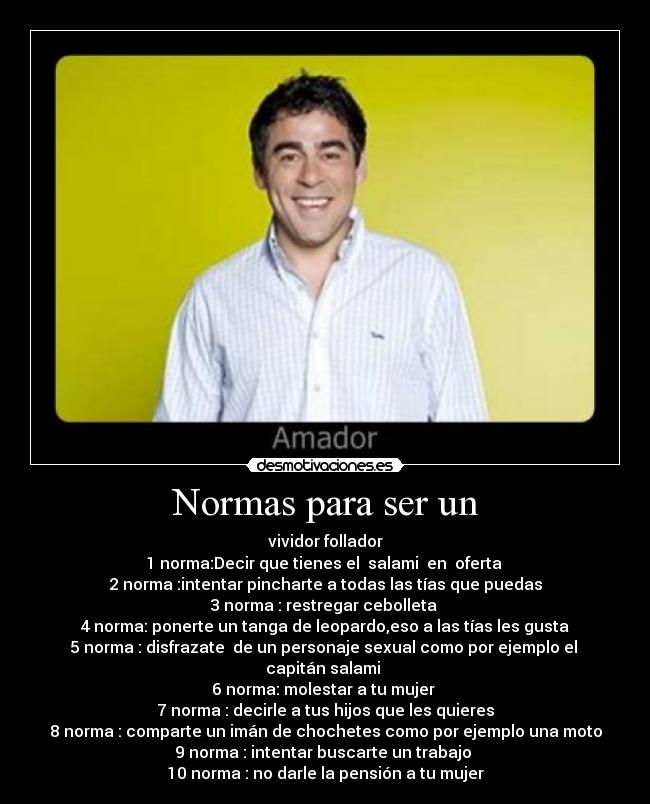 Normas para ser un -