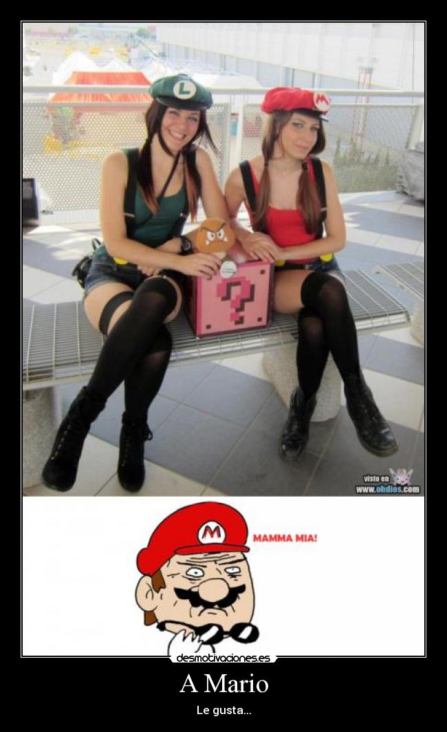 A Mario - Le gusta...