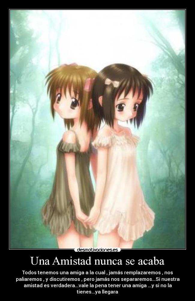 Una Amistad nunca se acaba -