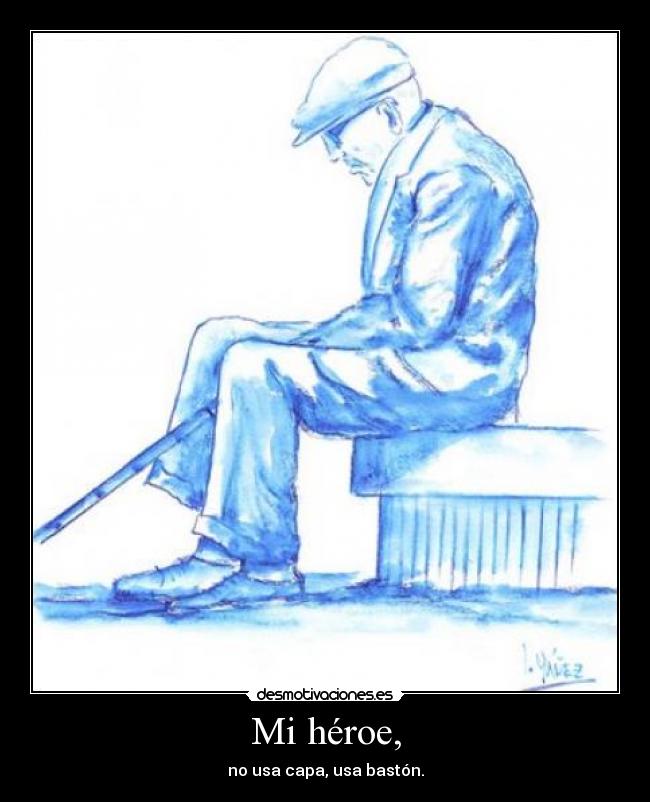 Mi héroe, - 